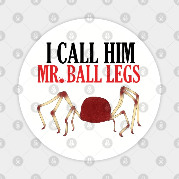 Mr. Ball Legs Magnet by Shampuzle's